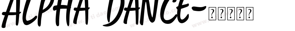 Alpha Dance字体转换